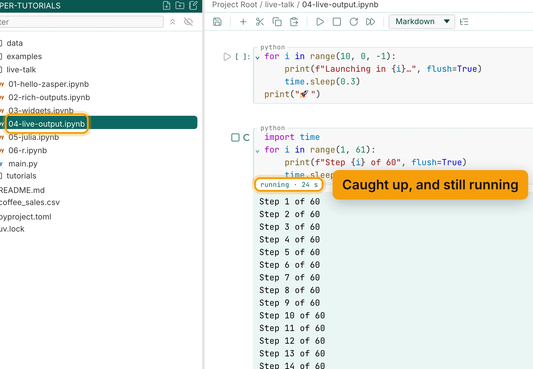 On the left, 04-live-output.ipynb is ringed in the file explorer. On the right, the reopened notebook: the cell's border reads running · 24 s, ringed and labelled Caught up, and still running, over the lines Step 1 of 60 to Step 14 of 60 and more below.