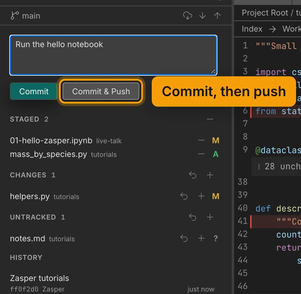 The Source control panel with Run the hello notebook typed in the message box. Commit & Push is ringed and labelled Commit, then push. Staged 2 lists 01-hello-zasper.ipynb marked M and mass_by_species.py marked A; helpers.py is still under Changes and notes.md under Untracked.